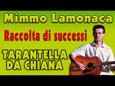 Mimmo Lamonaca - Tarantella da chiana