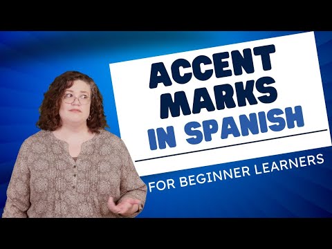 Spanish Accent Marks: When and How to Use Them
