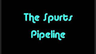 The Spurts - Pipeline.wmv