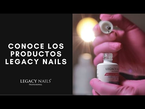 CONOCE LOS PRODUCTOS LEGACY NAILS │ VIDEO TUTORIAL │ LEGACY NAILS
