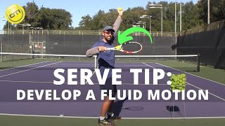 Serve Tip: How To Develop A Fluid Serve Motion