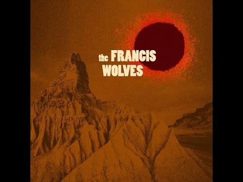 The Francis Wolves -  07 Deep In The Ju Ju