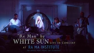 White Sun - Re Man (Live)