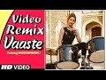 Vaaste Song REMIX Dhvani Bhanushali, Tanishk Bagchi ¦ Bhushan Kumar ¦ Radhika Rao, Vinay Sapru. Vaaste Song REMIX Dhvani Bhanushali, Tanishk Bagchi ¦ Bhushan Kumar ¦ Radhika Rao, Vinay Sapru.