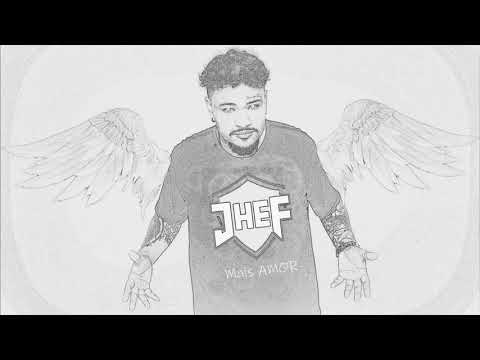 Jhef  - Nova Lei - Faixa 04 - (Mais Amor)