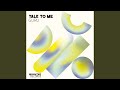 Talk To Me (Extended Mix)