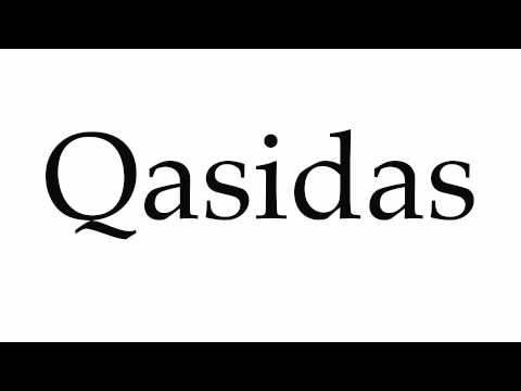How to Pronounce Qasidas