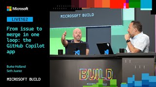 From issue to merge in one loop: the GitHub Copilot app | LIVE162