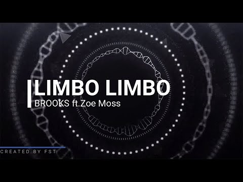 Brooks - ft. Zoë Moss – Limbo (Lyric Video)