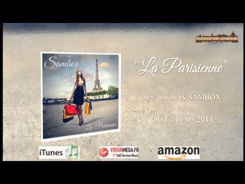SAMBOX -  La Parisienne (Album official teaser)