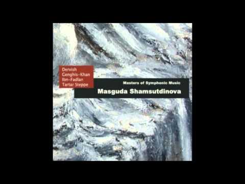 Masguda Shamutdinova - Symphony No.2 Ibn Fadlan
