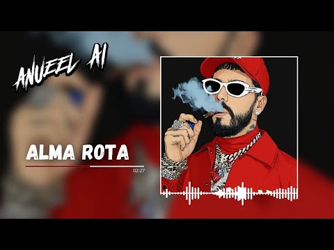ANUEL AA - Alma Rota (Audio Oficial)