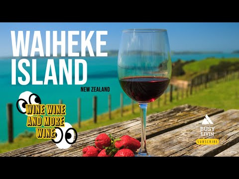 Exploring the Delights of Waiheke Island, New Zealand:...