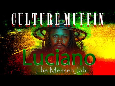 Culturemuffin Luciano The MessenJah Featuring 5 STAR CELESTIAL, Tilibop & Kingsman 2022 Reggae Mix