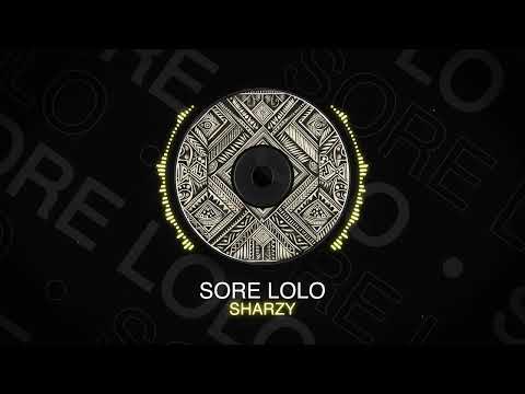 Sharyz - Sore Lolo (Audio)