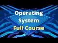 Operating System Full Course Operating System Tutorials For Beginners