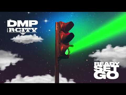 DMP x R.City - Ready, Set, Go (Official Audio)