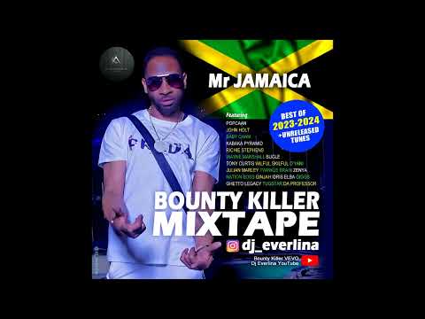Mr JAMAICA - BOUNTY KILLER MIXTAPE (Aug 2024)