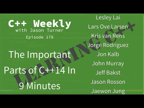 C++ Weekly - Ep 178 - The Important Parts of C++14 In 9 Minutes