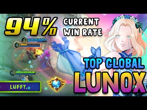 94% Current Win Rate Lunox PERFECT Rotation and Gank - Top Global Lunox by Luffy. - MLBB