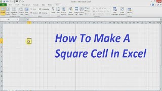 How To Make A Square Cell In Excel | How To Make 1 Inch Squares In Excel