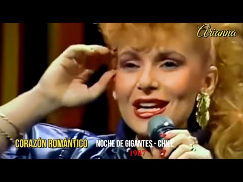 1987 ARIANNA EN NOCHE DE GIGANTES 🇨🇱 - 🎶 CORAZÓN ROMÁNTICO