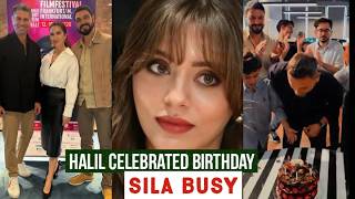 Halil Ibrahim Ceyhan Celebrated Birthday !Sila Turkoglu Busy