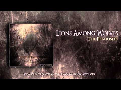 Lions Among Wolves - The Pharisees