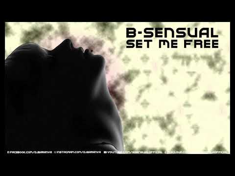 B-sensual feat. Kása Juli - Set me free