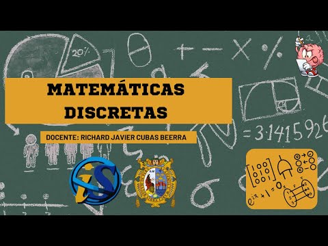 MATEMATICA DISCRETA - UNMSM - SEMANA 1 (INTRODUCTORIA )