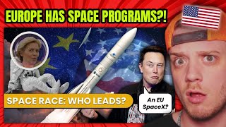 Europe’s Space Program Is Better Than You Think (American Reacts)