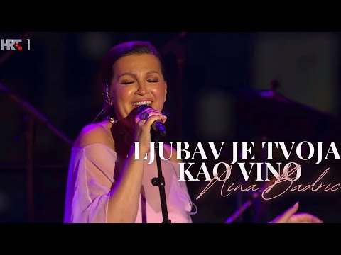 Nina Badric - Ljubav je tvoja kao vino (Trag u beskraju - sjecanje na Olivera Dragojevica)