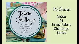 Pat Sloan Fabric Sorting video 1