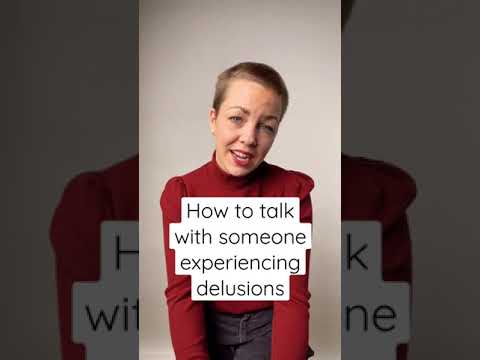 How to talk with someone experiencing delusions #shorts