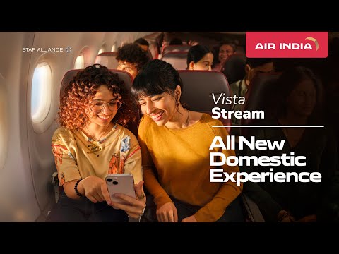 #ChangeIsInTheAir – Air India’s VISTA Stream