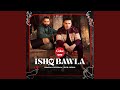 Ishq Bawla Coke Studio Bharat