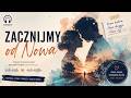 Zacznijmy Od Nowa Poruszający Romans O Miłości I Drugich Szansach Audiobook PL