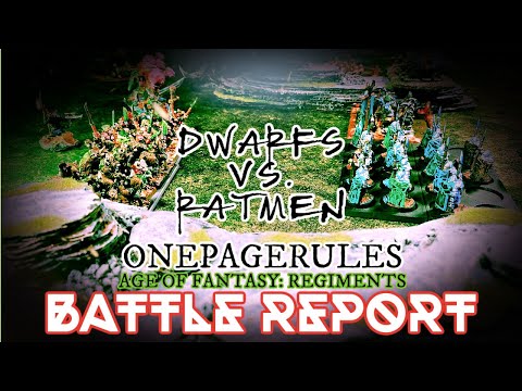 @onepagerules Age of Fantasy Regiments Battle Report DWARFS VS. RATMEN