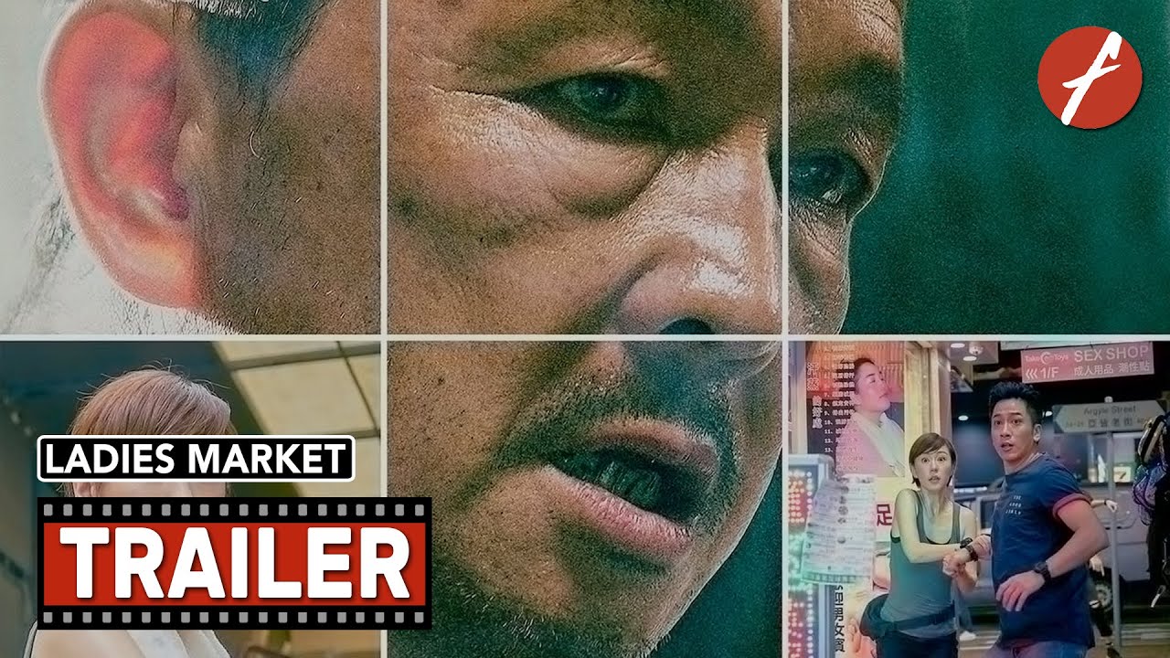 Ladies Market (2021) 女人街，再見了 - Movie Trailer - Far East Films