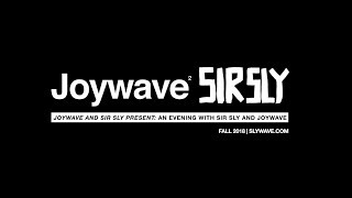 Joywave / Sir Sly Shreds