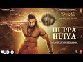 Huppa Huiya Song | Adipurush | Prabhas | Ajay Atul, Ramajogayya Sastry | Om Raut