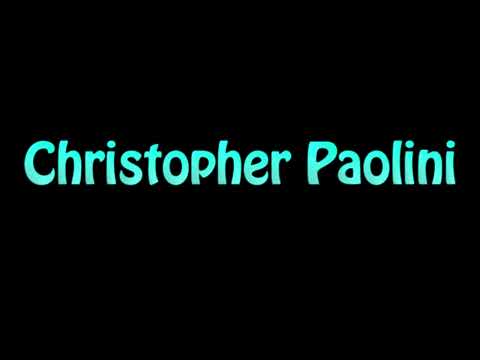 Learn How To Pronounce Christopher Paolini