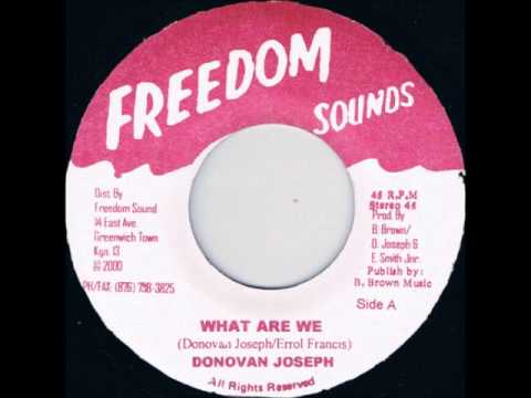 ReGGae Music 319 - Donovan Joseph - What Are We [Freedom Sounds]