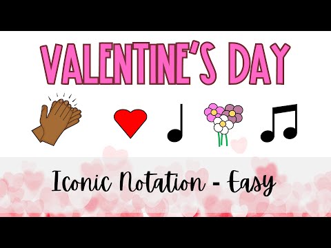 Valentine's Day Iconic Notation Rhythm Clap Along -Easy