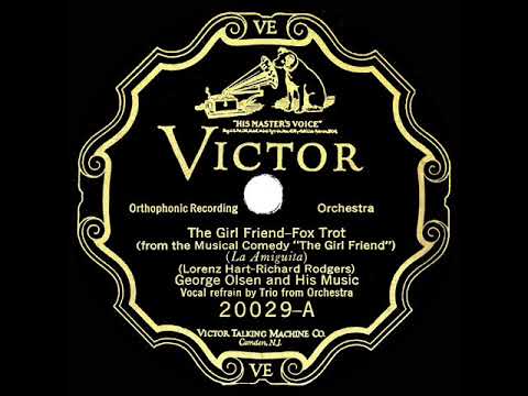 1926 HITS ARCHIVE: The Girl Friend - George Olsen (vocal trio)