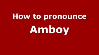 How to pronounce Amboy