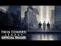 Twin Towers Legacy 2025 Official Trailer Dennis Quaid