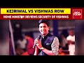 Arvind Kejriwal Vs Kumar Vishwas Face-Off Escalates, Home Ministry Reviews Security Of Ex-AAP Leader