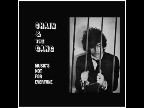 Chain and the Gang - Youth is wasted on the young