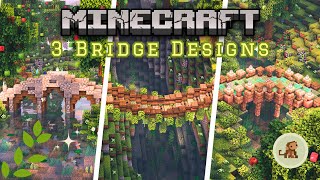 3 Bridge Designs 🍃 | Minecraft Tutorial (Easy)